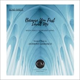 Because You First Loved Me piano sheet music cover